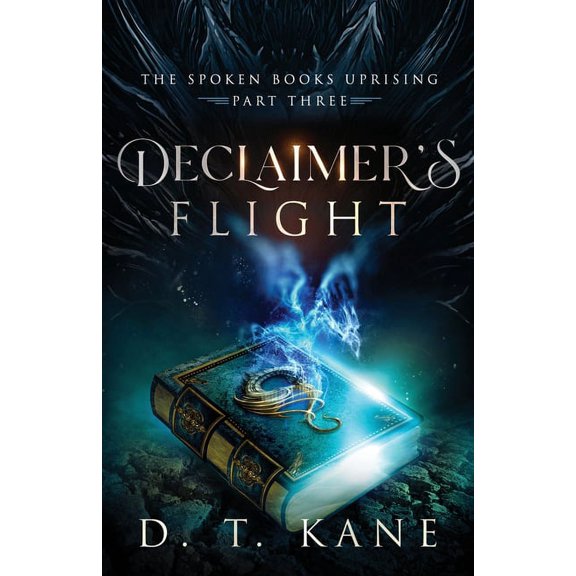 The Spoken Books Uprising Declaimer's Flight, Book 3, (Paperback)