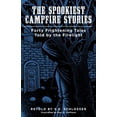 thumbnail image 1 of Pre-Owned The Spookiest Campfire Stories: Forty Frightening Tales Told by the Firelight (Paperback) 1493032682 9781493032686, 1 of 1
