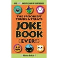 thumbnail image 1 of The Spookiest Tricks & Treats Joke Book Ever! (Paperback), 1 of 1