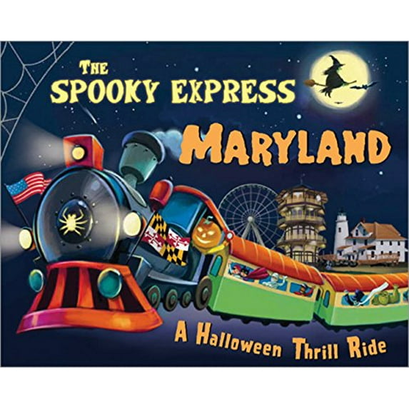 Pre-Owned The Spooky Express Maryland (Hardcover) 1492653683 9781492653684