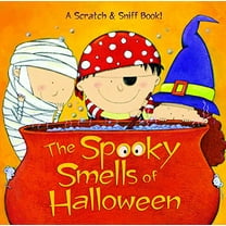 Pre-Owned The Spooky Smells of Halloween: A Halloween Book for Kids and Toddlers (Hardcover) 0375832858 9780375832857