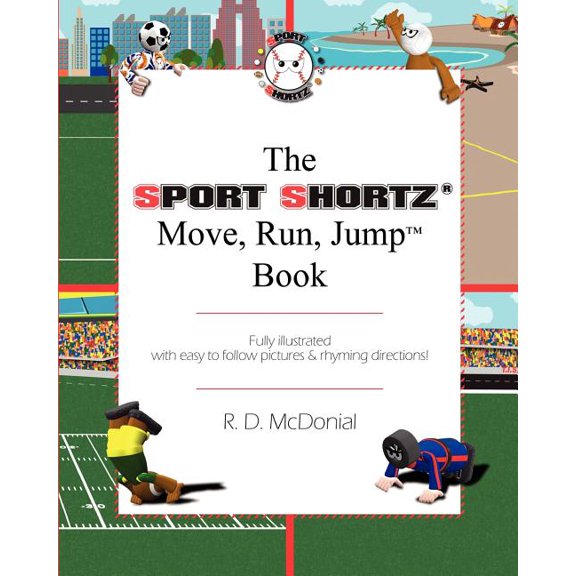 The Sport Shortz(R) Move, Run, Jump(TM) Book (Paperback)
