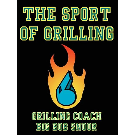 Sport of Grilling