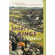 The Sport of Kings -- C. E. Morgan