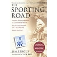 thumbnail image 1 of Pre-Owned The Sporting Road: Travels Across America in an Airstream Trailer--With Fly Rod, Shotgun, and a Yellow Lab Named Sweetzer (Paperback) 0312267800 9780312267803, 1 of 1