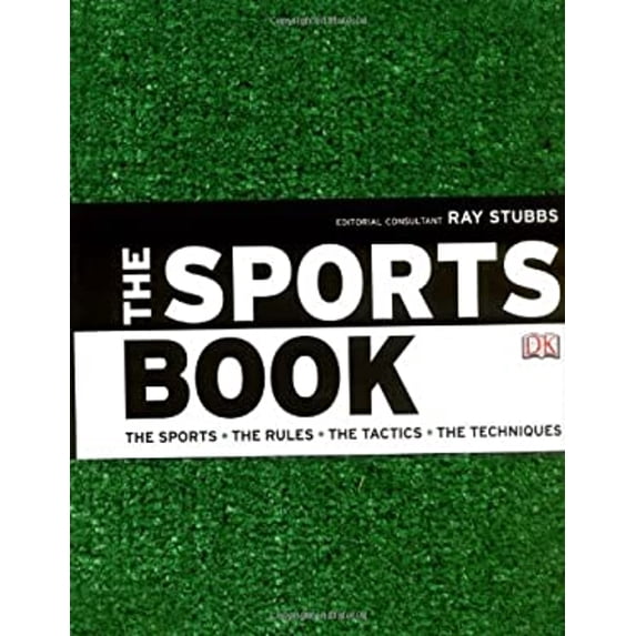 Pre-Owned The Sports Book : The Sports. the Rules. the Tactics. the Techniques (Hardcover) 9781405317788