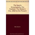 thumbnail image 1 of Pre-Owned The Sports Encyclopedia, Pro Football: The Modern Era, 1960 to the Present Paperback, 1 of 1
