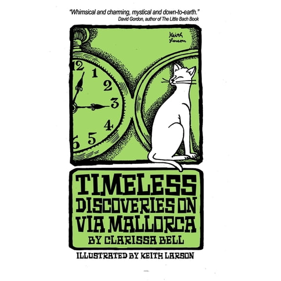 The Spring Fed Lake: Timeless Discoveries on Via Mallorca (Series #3) (Paperback)