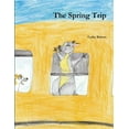 thumbnail image 1 of The Spring Trip, (Paperback), 1 of 1
