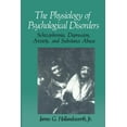 thumbnail image 1 of The Springer Behavioral Psychophysiology The Physiology of Psychological Disorders: Schizophrenia, Depression, Anxiety, and Substance Abuse, (Paperback), 1 of 1