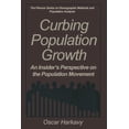 thumbnail image 1 of The Springer Demographic Methods and Pop Curbing Population Growth: An Insider's Perspective on the Population Movement, (Paperback), 1 of 1