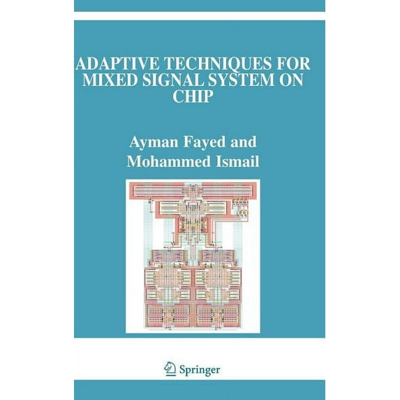 The Springer International Engineering a Adaptive Techniques for Mixed Signal System on Chip, Book 872, (Hardcover)