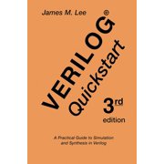 The Springer International Engineering a Verilogr QuickStart A Practical Guide to Simulation and Synthesis in Verilog, Book 667, Paperback