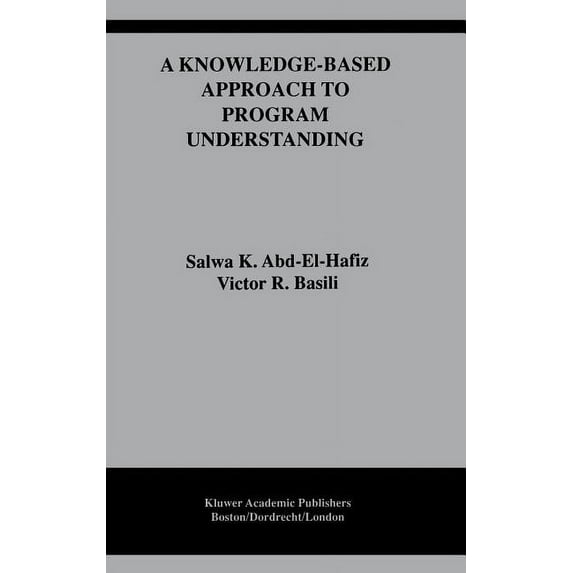 The Springer International Engineering a A Knowledge-Based Approach to Program Understanding, Book 325, (Hardcover)