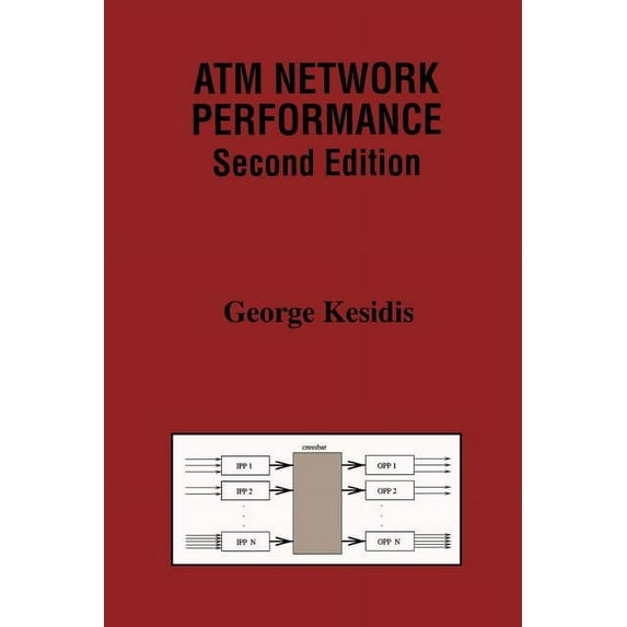 The Springer International Engineering a ATM Network Performance, Book 537, (Paperback)