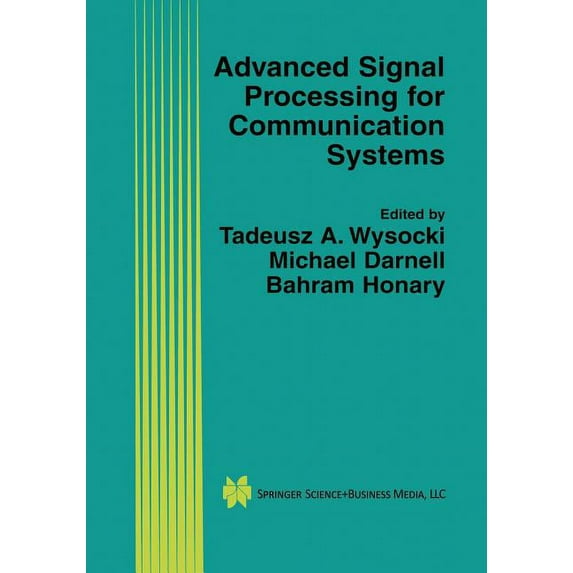 The Springer International Engineering a Advanced Signal Processing for Communication Systems, Book 703, (Paperback)