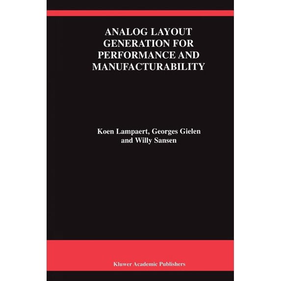 The Springer International Engineering a Analog Layout Generation for Performance and Manufacturability, Book 501, (Paperback)