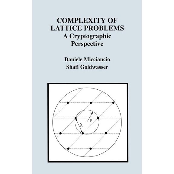 The Springer International Engineering a Complexity of Lattice Problems: A Cryptographic Perspective, Book 671, (Hardcover)