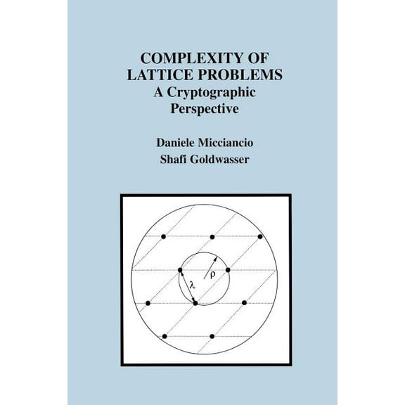 The Springer International Engineering a Complexity of Lattice Problems: A Cryptographic Perspective, Book 671, (Paperback)