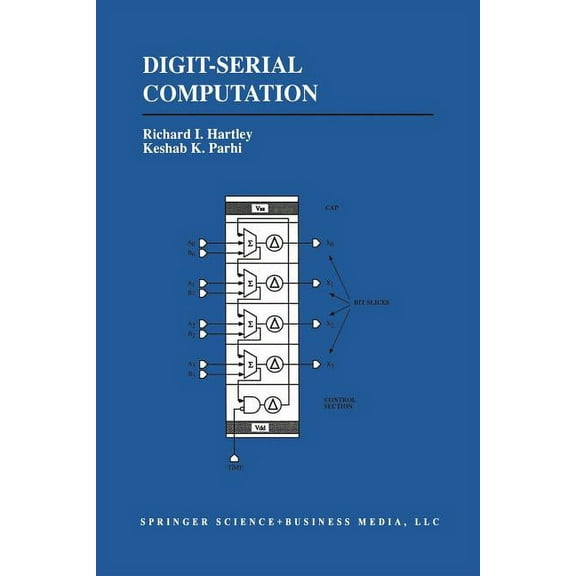The Springer International Engineering a Digit-Serial Computation, Book 316, (Paperback)