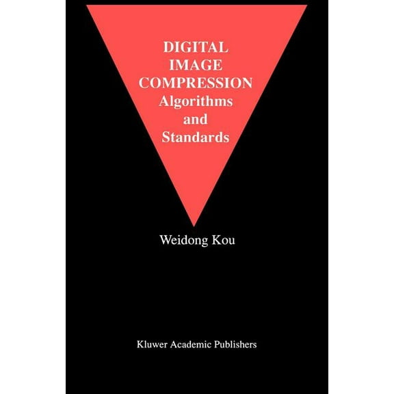 The Springer International Engineering a Digital Image Compression: Algorithms and Standards, Book 333, (Paperback)