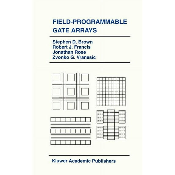 The Springer International Engineering a Field-Programmable Gate Arrays, Book 180, (Hardcover)