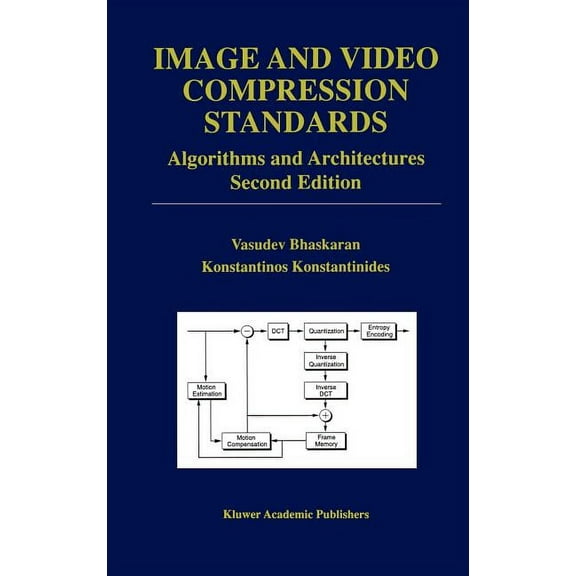 The Springer International Engineering a Image and Video Compression Standards: Algorithms and Architectures, Book 408, (Hardcover)