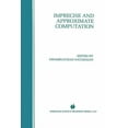 thumbnail image 1 of The Springer International Engineering a Imprecise and Approximate Computation, Book 318, (Paperback), 1 of 1
