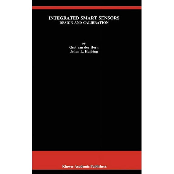 The Springer International Engineering a Integrated Smart Sensors: Design and Calibration, Book 419, (Hardcover)