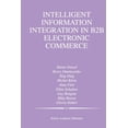 thumbnail image 1 of The Springer International Engineering a Intelligent Information Integration in B2B Electronic Commerce, Book 710, (Paperback), 1 of 1