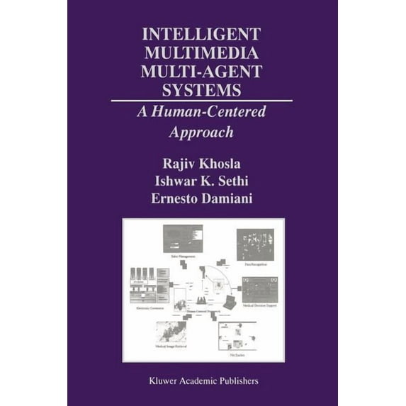 The Springer International Engineering a Intelligent Multimedia Multi-Agent Systems: A Human-Centered Approach, Book 582, (Paperback)
