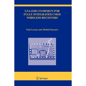 The Springer International Engineering a Lna-Esd Co-Design for Fully Integrated CMOS Wireless Receivers, Book 843, (Paperback)