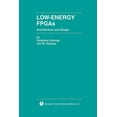 thumbnail image 1 of The Springer International Engineering a Low-Energy FPGAs -- Architecture and Design, Book 625, (Paperback), 1 of 1