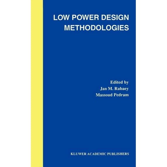 The Springer International Engineering a Low Power Design Methodologies, Book 336, (Hardcover)