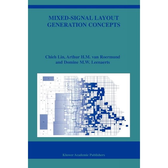 The Springer International Engineering a Mixed-Signal Layout Generation Concepts, Book 751, (Paperback)