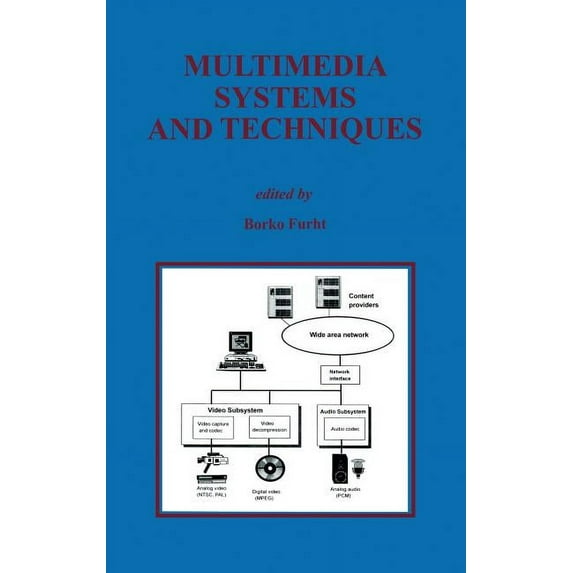 The Springer International Engineering a Multimedia Systems and Techniques, Book 350, (Hardcover)