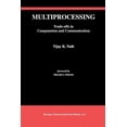 thumbnail image 1 of The Springer International Engineering a Multiprocessing: Trade-Offs in Computation and Communication, Book 236, (Paperback), 1 of 1