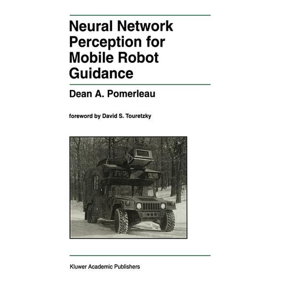 The Springer International Engineering a Neural Network Perception for Mobile Robot Guidance, Book 239, (Hardcover)