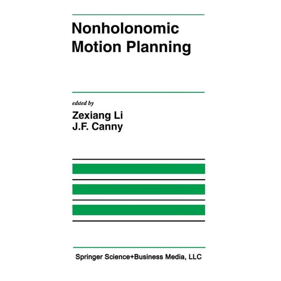 The Springer International Engineering a Nonholonomic Motion Planning, Book 192, (Paperback)