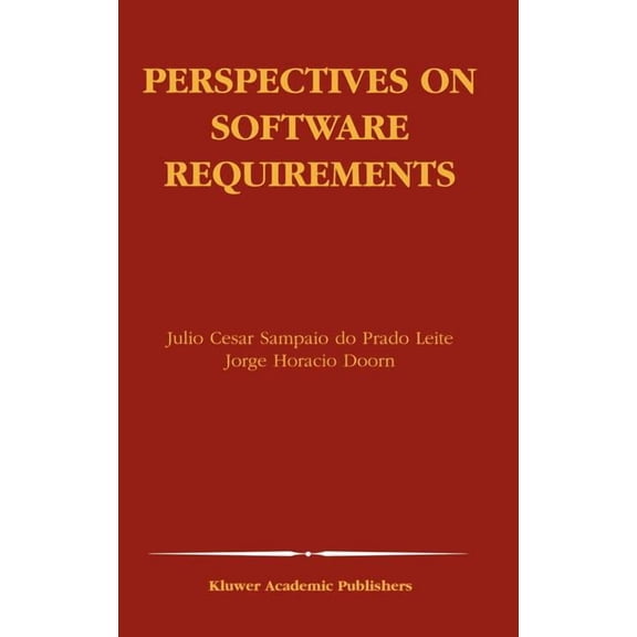 The Springer International Engineering a Perspectives on Software Requirements, Book 753, (Hardcover)