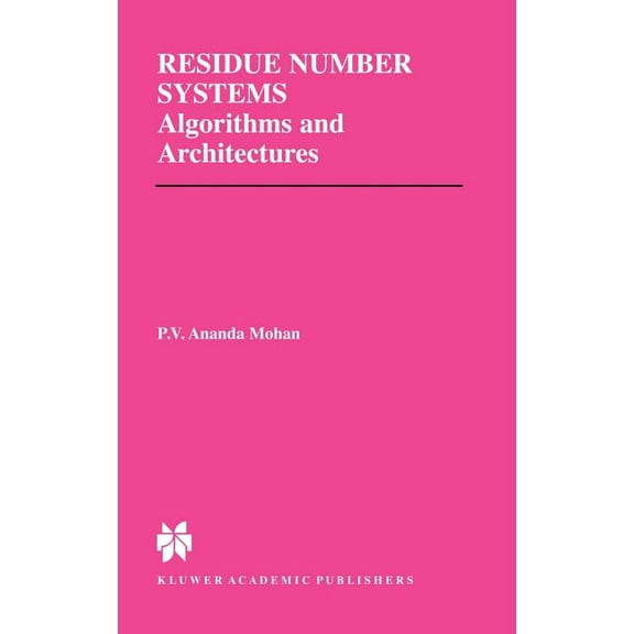 The Springer International Engineering a Residue Number Systems: Algorithms and Architectures, Book 677, (Hardcover)