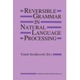 thumbnail image 1 of The Springer International Engineering a Reversible Grammar in Natural Language Processing, Book 255, (Paperback), 1 of 1