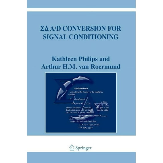 The Springer International Engineering a SIGMA Delta A/D Conversion for Signal Conditioning, Book 874, (Paperback)