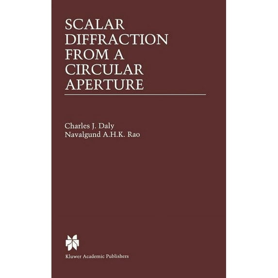 The Springer International Engineering a Scalar Diffraction from a Circular Aperture, Book 549, (Hardcover)