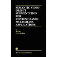 thumbnail image 1 of The Springer International Engineering a Semantic Video Object Segmentation for Content-Based Multimedia Applications, Book 639, (Hardcover), 1 of 1