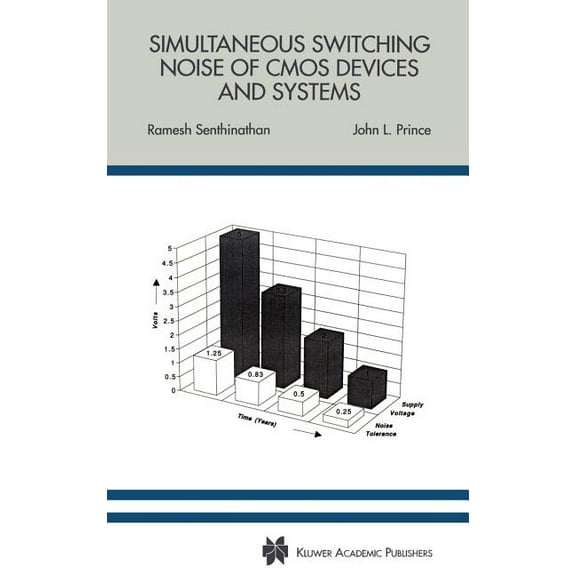 The Springer International Engineering a Simultaneous Switching Noise of CMOS Devices and Systems, Book 249, (Hardcover)