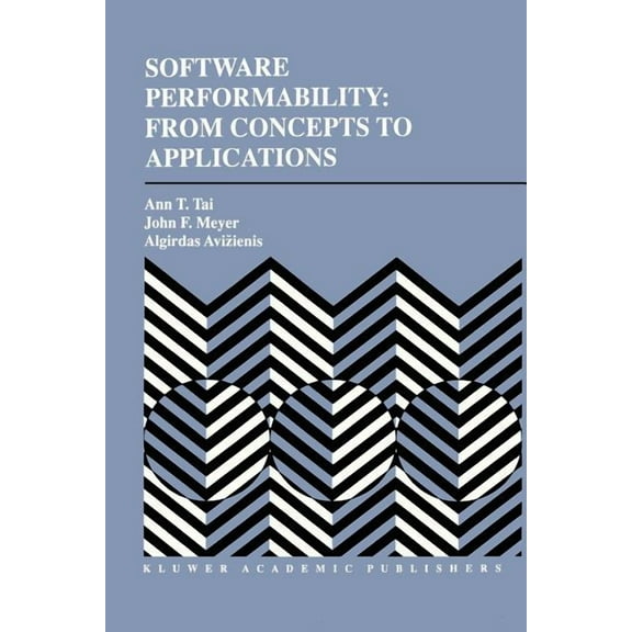 The Springer International Engineering a Software Performability: From Concepts to Applications, Book 347, (Paperback)