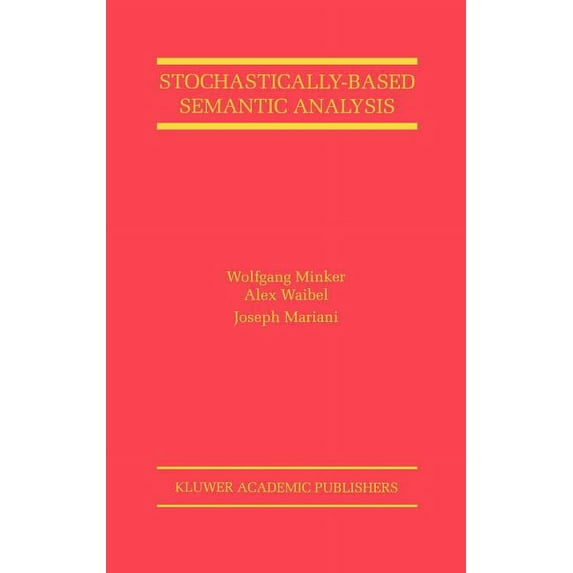 The Springer International Engineering a Stochastically-Based Semantic Analysis, Book 514, (Hardcover)