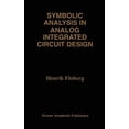 thumbnail image 1 of The Springer International Engineering a Symbolic Analysis in Analog Integrated Circuit Design, Book 413, (Hardcover), 1 of 1
