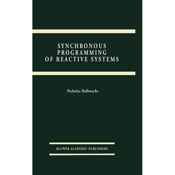 The Springer International Engineering a Synchronous Programming of Reactive Systems, Book 215, (Hardcover)